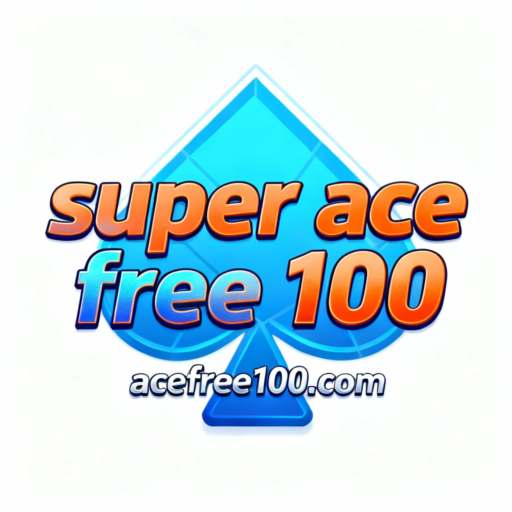 super ace free 100